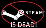 Steam is dead